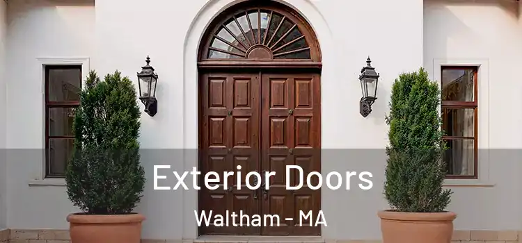 Exterior Doors Waltham - MA
